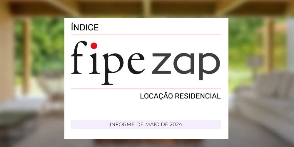 Índice FipeZAP de Locação Registra Alta de 1,25% em Maio