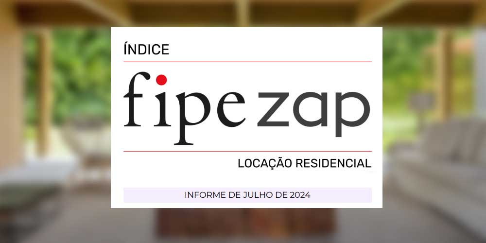 FipeZAP aponta alta recorde nos preços de locação em 2024